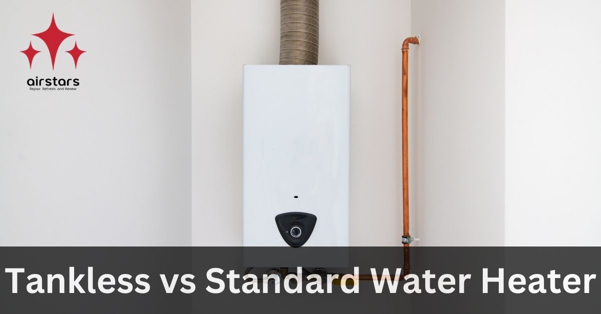 Tankless vs Standard Water Heater