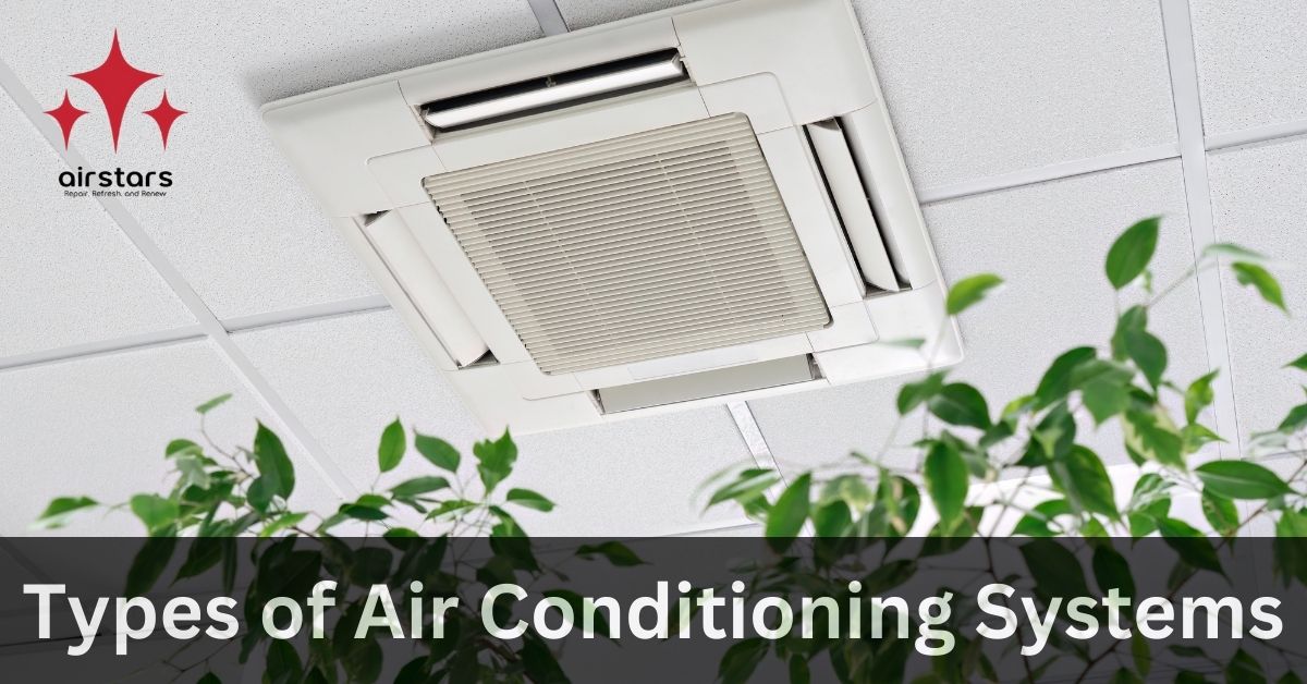 Types of Air Conditioning systems